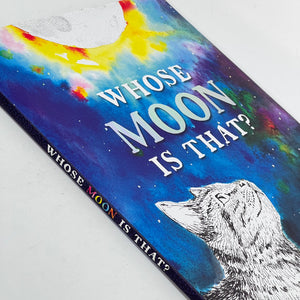 Whose Moon is That? by Kim Krans (Hardcover)