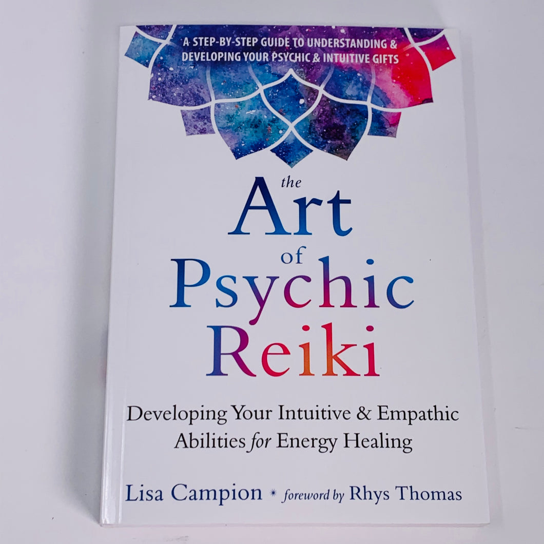 Art of Psychic Reiki by Lisa Campion