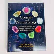 Load image into Gallery viewer, Crystals &amp; Numerology by Edith Wuest &amp; Sabine Schieferle
